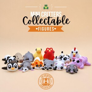 May include: A collection of colorful, 3D-printed mini critter collectible figures. The figures include a penguin, possum, fox, raccoon, cat, and more. The text in the image reads "Mini Critters Collectable Figures" and "3D Printed Made With Care."