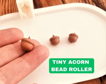 Tiny Acorn Bead Roller for Polymer Clay Jewelry (Acorn Diameter 1 cm)