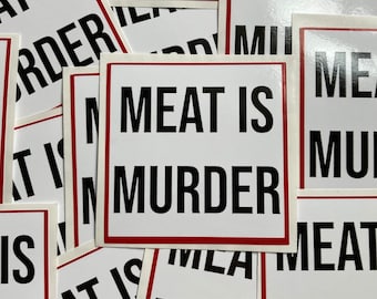 Meat is murder vegan activism stickers