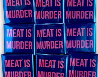 Meat is murder vegan activism badges