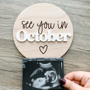 See You in MONTH Maple Wood Announcement Sign Pregnancy Announcement Maternity Photo Prop Baby Announcement Sign image 2