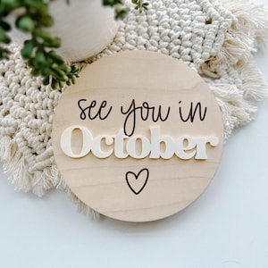 See You in MONTH Maple Wood Announcement Sign Pregnancy Announcement Maternity Photo Prop Baby Announcement Sign image 3