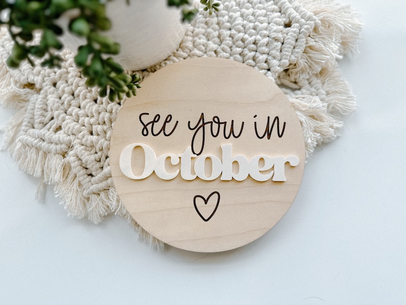 See You in MONTH Maple Wood Announcement Sign Pregnancy Announcement Maternity Photo Prop Baby Announcement Sign image 3