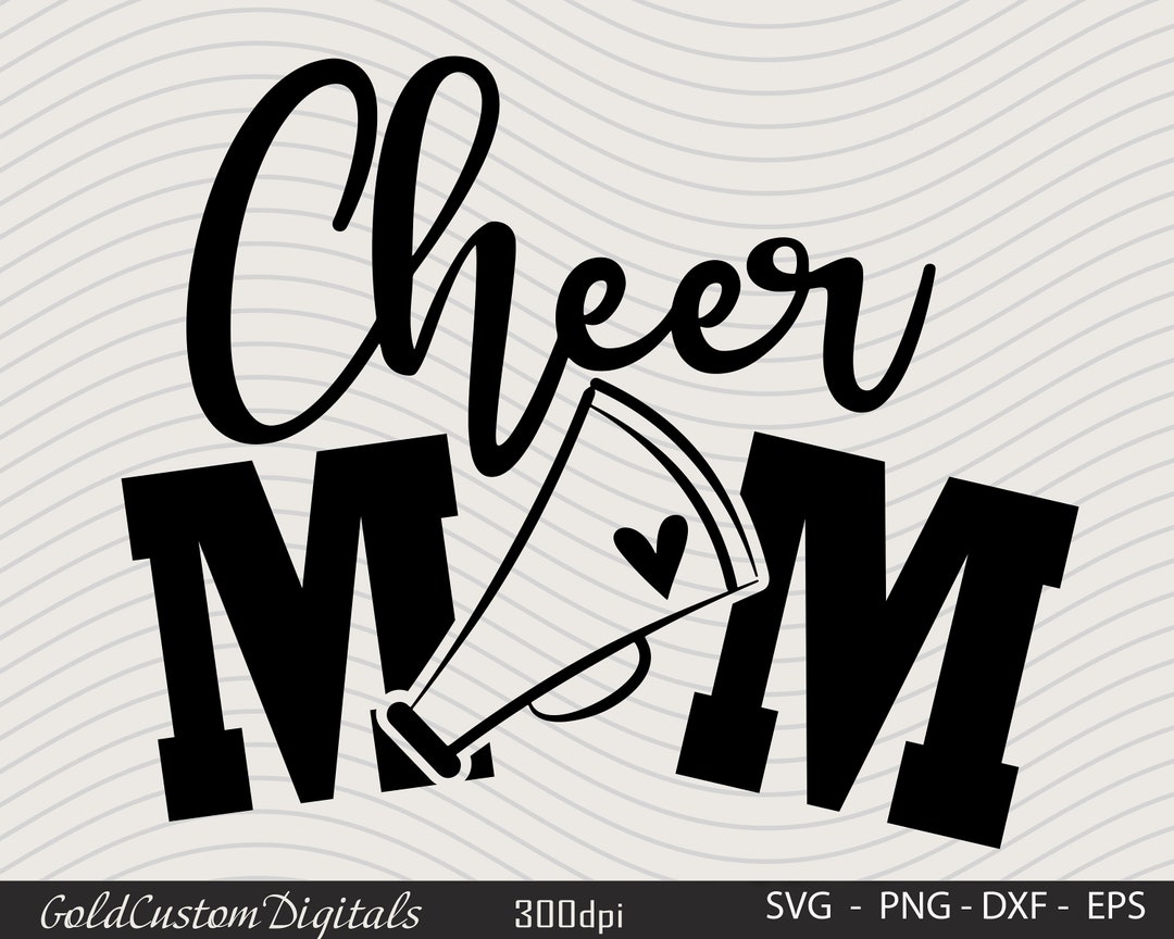 Cheer Mom Svg, Proud Cheer Mom Svg, Cheer Cut File, Cheer Mama Svg