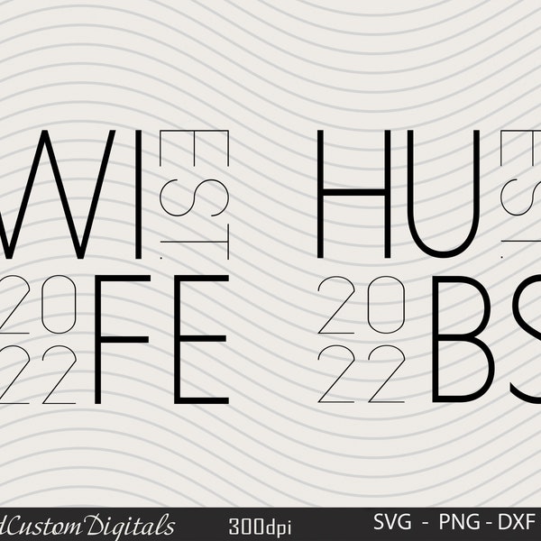 Hubs and Wife est 2022 Svg, Husband and Wife Svg, Anniversary 2022 Svg, Bride and Groom Svg, Marriage Svg, 300dpi