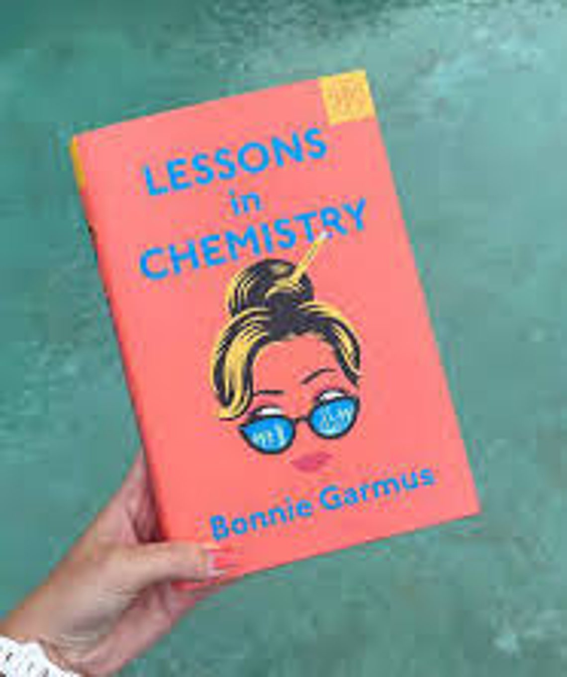 lessons in chemistry by bonnie garmus lessons in chemistry by bonnie garmus