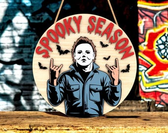 Michael Myers Spooky Season SVG, Halloween Door Sign Laser Cut File, Horror Movie SVG for Glowforge Cricut Silhouette
