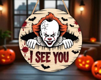 Creepy Clown “I See You” Wooden Sign Svg ,Halloween Door Hanger Laser Cutfile, Spooky Wooden Wall Decor ,Halloween Glowforge Laser Cut File