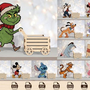 May include: A selection of wooden cutouts depicting cartoon characters such as the Grinch, Mickey Mouse, and Winnie the Pooh, each pulling a small wooden cart. The Grinch is wearing a Santa hat and scarf. The image includes SVG, DXF, PDF, EPS, DWG, and AI file icons.