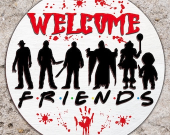 Welcome Horror Friends Door Sign svg, Halloween Door Sign svg, Horror Characters SVG, Laser Cut Files, Halloween SVG, Glowforge svg files