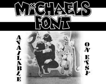 OG MICHAELS FONT / Inspired by the punk rock band