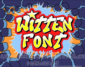 WITTEN font / Inspired by the WILD STYLE movie (1983) logo done by the graffiti artists Zephyr, Revolt and Sharp