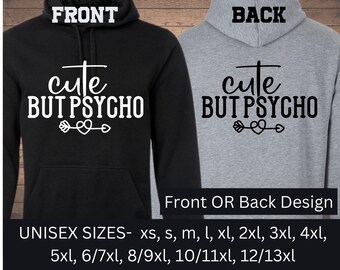 Bonita pero psicópata pero bonita, tallas XS a 13XL, sudadera grande, sudadera unisex con capucha, jersey personalizado de talla grande, grande y alto, refrán divertido, meme tumblr