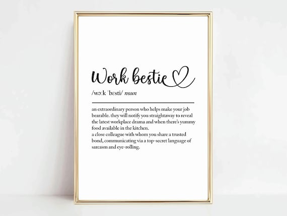 Work Bestie definition, printable wall art, digital download, coworker gift, leaving gift work colleague, gifts for her, best friend gifts