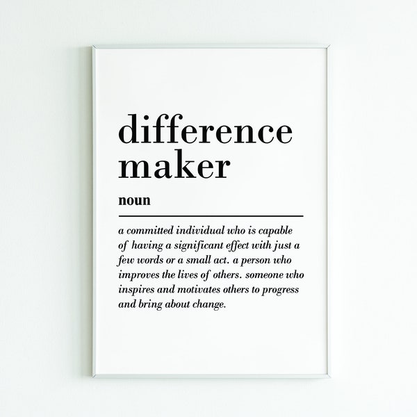 Difference Maker definition, printable wall art, digital download, teacher gifts, thank you gift, mentor gift, coach gift, gift for her