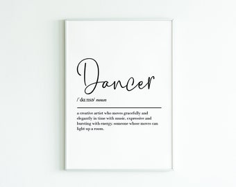 Dancer definition, printable wall art, digital download, dancer gifts, dance team gifts, dance teacher gifts, gift for her, ballet gifts