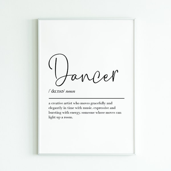 Dancer definition, printable wall art, digital download, dancer gifts, dance team gifts, dance teacher gifts, gift for her, ballet gifts
