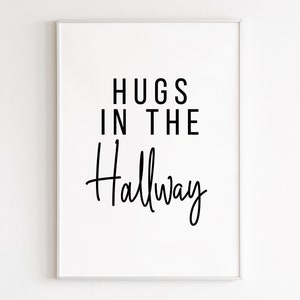 Hugs In The Hallway, printable wall art, digital download, hallway prints, hallway wall decor, home prints, hallway art, welcome sign