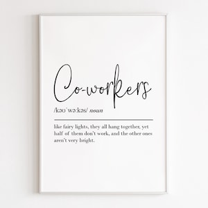 Coworkers definition, printable wall art, digital download, coworkers gifts, leaving gift, farewell gift for coworker, team gifts