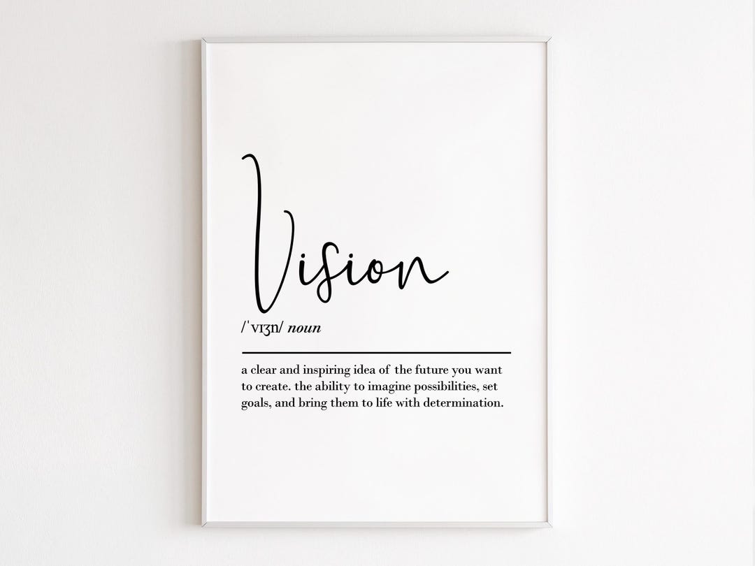 Vision Definition, Printable Wall Art, Digital Download, Mindset Poster, Motivational  Quotes, Inspirational Wall Art, Manifest Quotes - Etsy Israel, image size:1080x810
