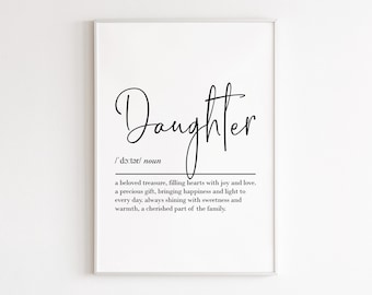 Daughter definition, printable wall art, digital download, daughter gift, daughter birthday, birthday gift for her, daughter mum