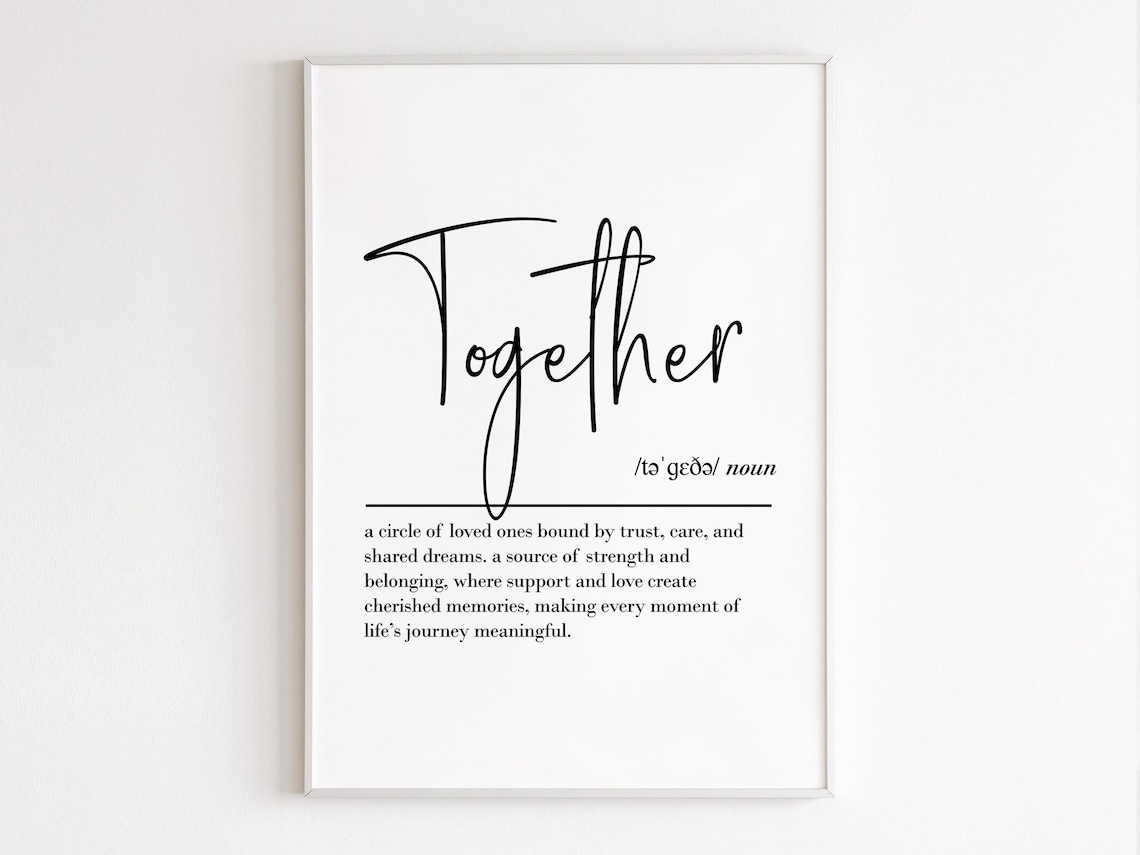 Together Definition, Printable Wall Art, Digital Download, Family Gifts ...