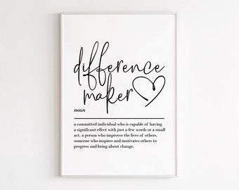 Difference Maker definition, printable wall art, digital download, teacher gifts, thank you gift, mentor gift, coach gift, resilience quotes