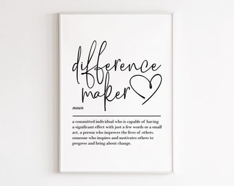 Difference Maker definition, printable wall art, digital download, teacher gifts, thank you gift, mentor gift, coach gift, gift for her