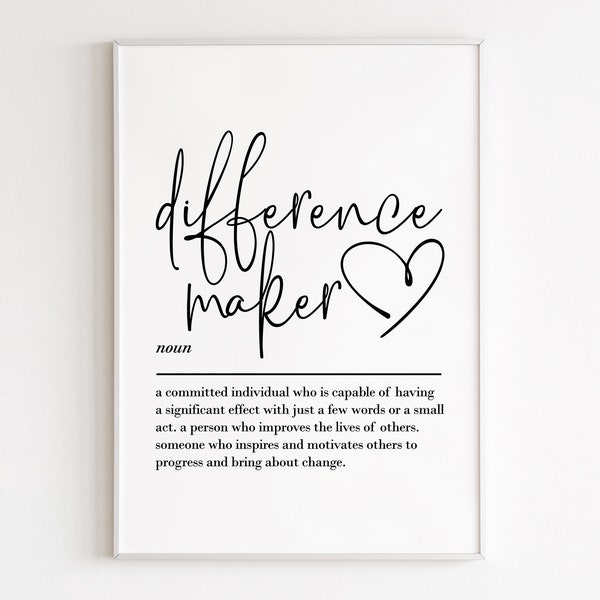 Difference Maker definition, printable wall art, digital download, teacher gifts, thank you gift, mentor gift, coach gift, gift for her