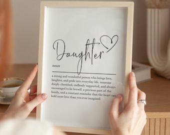 Daughter definition, printable wall art, digital download, daughter gifts, daughter birthday, self care gift, gift for her, daughter mum