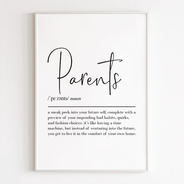 Parents definition print, printable wall art, digital download, parents gift, mum prints, dad print, parent anniversary gift, funny gifts