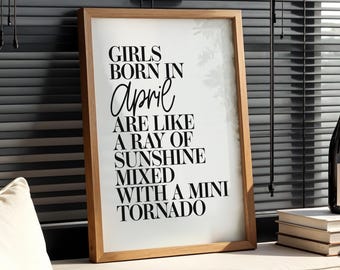 Girls Born In April, printable wall art, digital download, birthday gift for her, april gifts, best friend gifts, april print