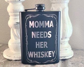 8 Oz Hip Flask laser engraved with funny saying | Unique Item | Gift for Friend Mom Girlfriend wedding Birthday Anniversary | Mother's day