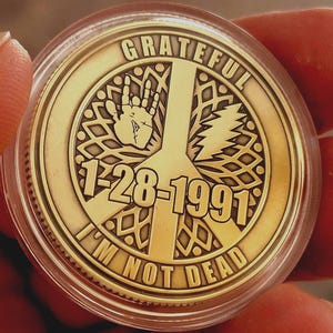Grateful I'm not dead personalized recovery anniversary medallion.