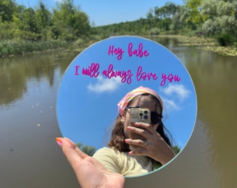 Miroir réfléchissant l'amour sans fin - Message personnalisable « Hé chérie, je t'aimerai toujours », cadeau romantique pour votre bien-aimé, miroir rond