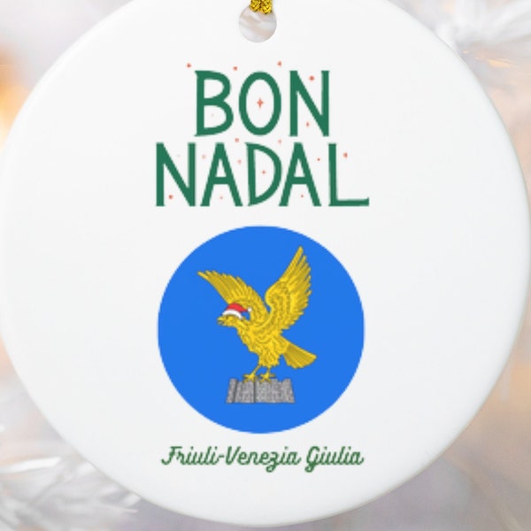 Friuli-Venezia Giulia Ornament, Bon Nadal Ornament, Buon Natale Ornament, Italy Ornament, Italy Christmas Gift