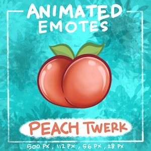 May include: Animated emotes graphic featuring a pair of cartoon peaches with green leaves. The text "ANIMATED EMOTES" is at the top, and "PEACH TWERK" is at the bottom. The background is teal with a floral pattern.