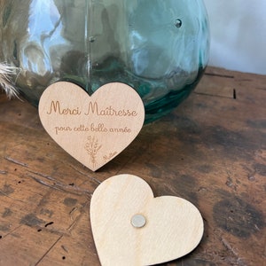 Magnet coeur en bois / cadeau maîtresse/ maître/ nounou / atsem/ cadeau fin d'année/ cadeau personnalisé / aimant image 2