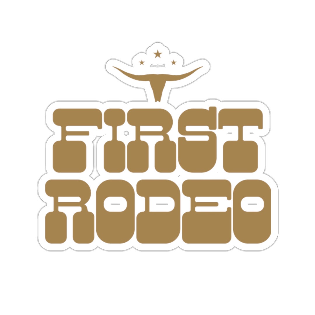 First Rodeo Country Cowboy Western Sticker Stage Coach - Etsy