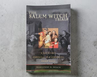 Los juicios de las brujas de Salem, Marilynne K. Roach