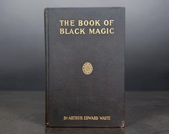 EXTREMADAMENTE RARO El libro de la magia negra y los pactos, A.E. Waite 1910