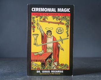 Magie de cérémonie, Dr. Israel Regardie