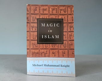 Magic in Islam, Michael Muhammad Knight