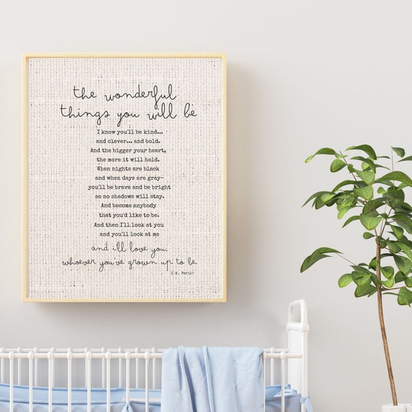 Neutral Boho Minimalist Nursery Wall Art, Love Quote, Above Crib, The Wonderful Things You Will Be Book Quote, Literature Quote for Nursery