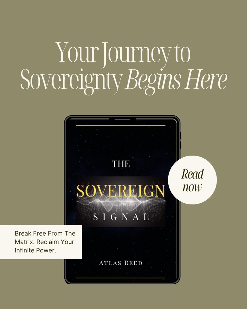 The Sovereign Signal: Spiritual Awakening From Matrix Control | Energy ...