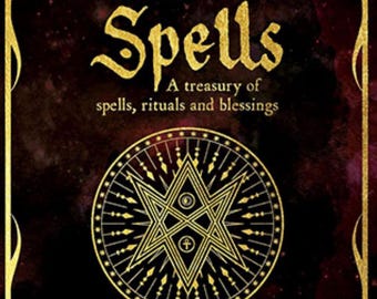 Book of Spells: Magic Spells and Rituals Handbook  By Marie Bruce