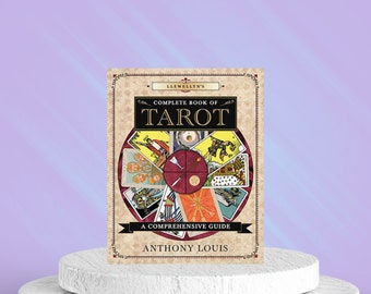 Llewellyn's Complete Book of Tarot: Card Meanings, Spreads & History