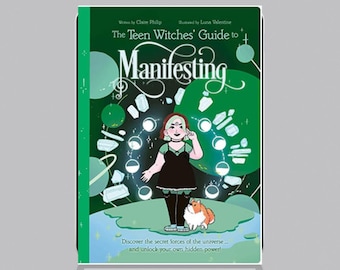 Guía de Manifestación para Brujas Adolescentes, por Philip y Valentine / Bruja Adolescente / Dones Espirituales para Chicas