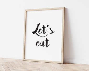 Quote Let's Eat digital printable poster - INSTANT download