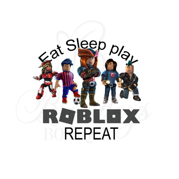 Eat Sleep Roblox Design, PNG, Sublimation, Roblox, Roblox Design, T-shirt Design,